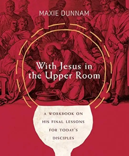 With Jesus In The Upper Room