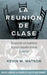 La Reunion De Clase