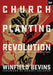 Churchplanting Revolution by Winfield Bevins