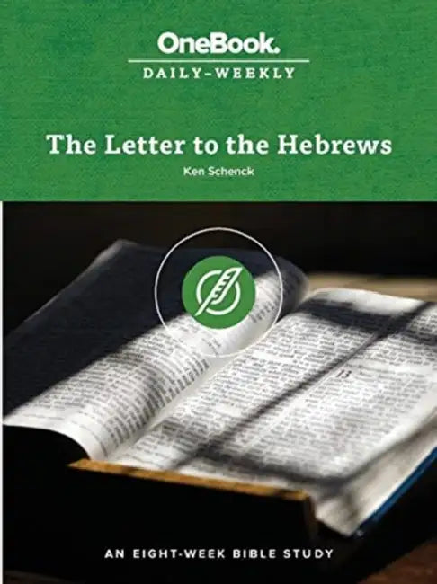 The Letter To The Hebrews by Ken Schenck