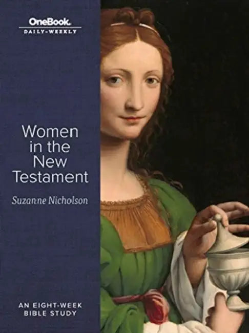 Women In The New Testament by Suzanne Nicholson