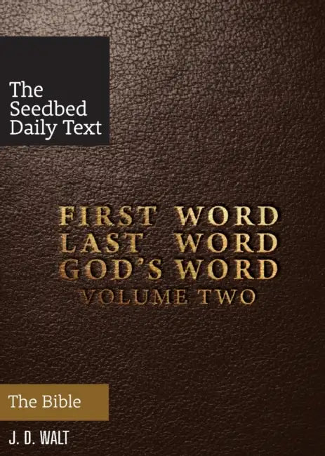 First Word. Last Word. Gods Word. Volume 2 by John David Walt