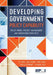 Developing Government Policy Capability: Policy Work, Project Management, and Knowledge Practices by Dr Chivonne Algeo