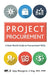 Project Procurement: A Real-World Guide for Procurement Skills by Ajay Bhargove