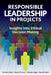 Responsible Leadership in Projects by Alessia Amato