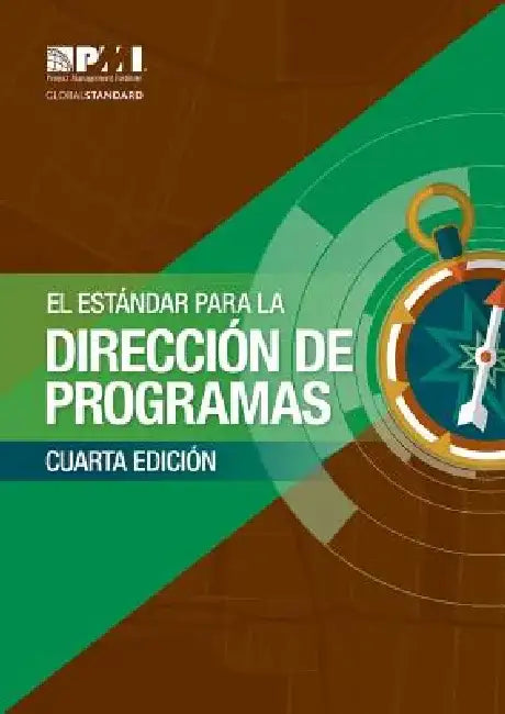 The Standard for Program Management - Fourth Edition (Spanish) by Project Ma Project Management Institute