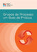 Process Groups: A Practice Guide (Brazilian Portuguese) by Pmi