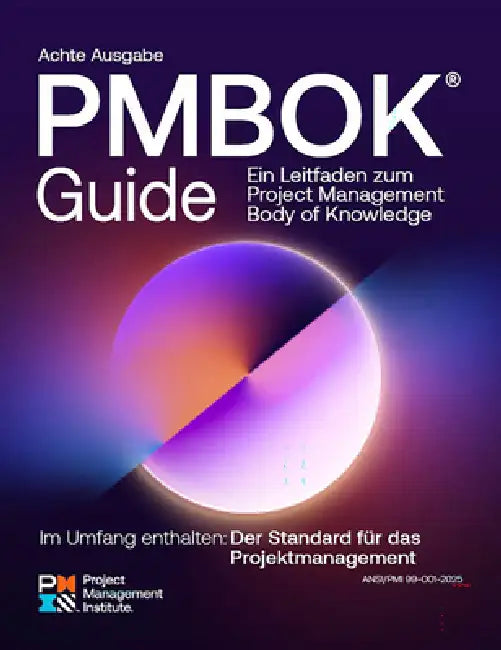 A Guide to the Project Management Body of Knowledge (Pmbok(r) Guide) -- Eighth Edition and the Standard for Project Management (German) by Project Management Institute