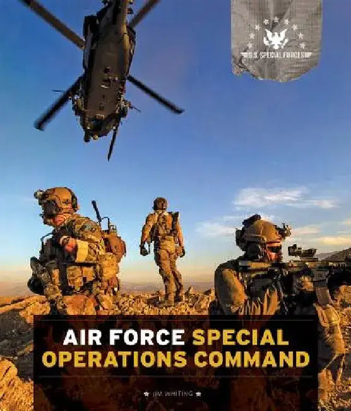 Air Force Special Operations Command by Jim Whiting
