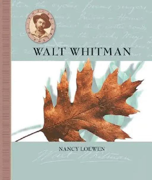 Walt Whitman by Nancy Loewen