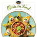 Mexican Food by Sara Gilbert