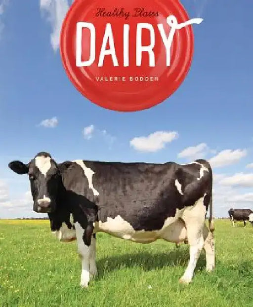 Dairy by Valerie Bodden