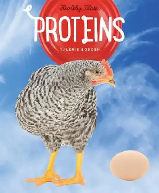 Proteins by Valerie Bodden