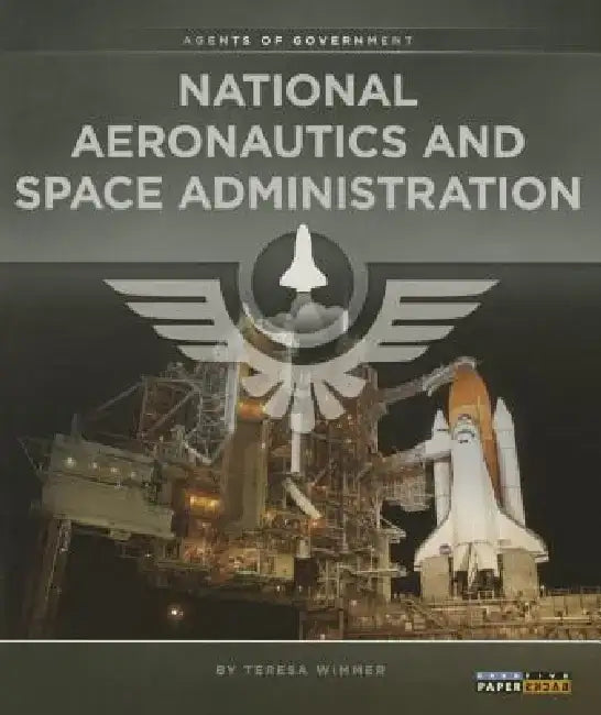 National Aeronautics and Space Administration by Teresa Wimmer