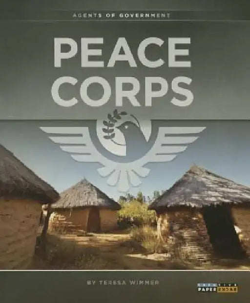 Peace Corps by Teresa Wimmer