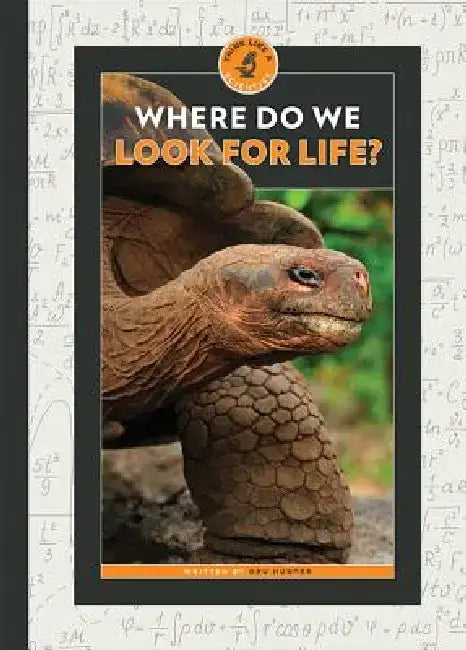 Where Do We Look for Life? by Dru Hunter
