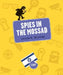 Spies in the Mossad by Laura K. Murray