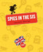 Spies in the Sis by Laura K. Murray