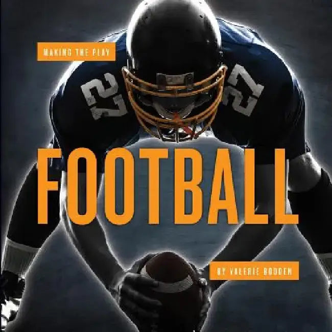 Football by Valerie Bodden