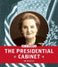 The Presidential Cabinet by Bill McAuliffe