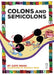 Colons and Semicolons by Kate Riggs