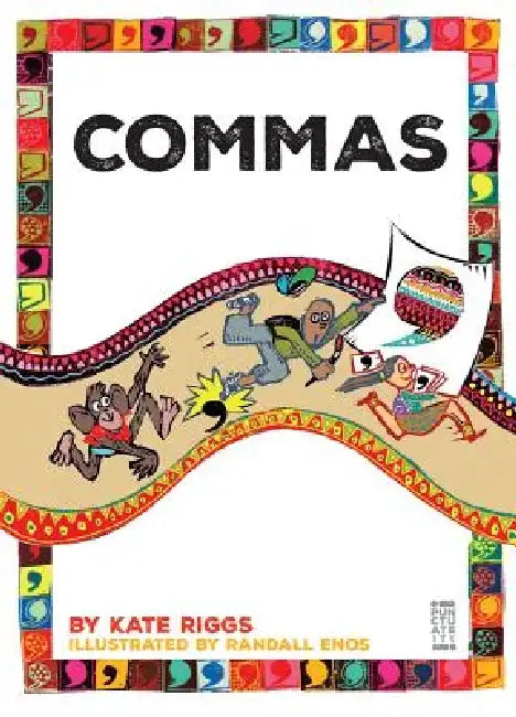 Commas by Kate Riggs