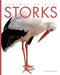 Amazing Animals: Storks by Kate Riggs