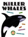 X-Books: Killer Whales by Melissa Gish