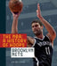 The Nba: A History of Hoops: Brooklyn Nets by Jim Whiting