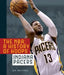 The Nba: A History of Hoops: Indiana Pacers by Jim Whiting