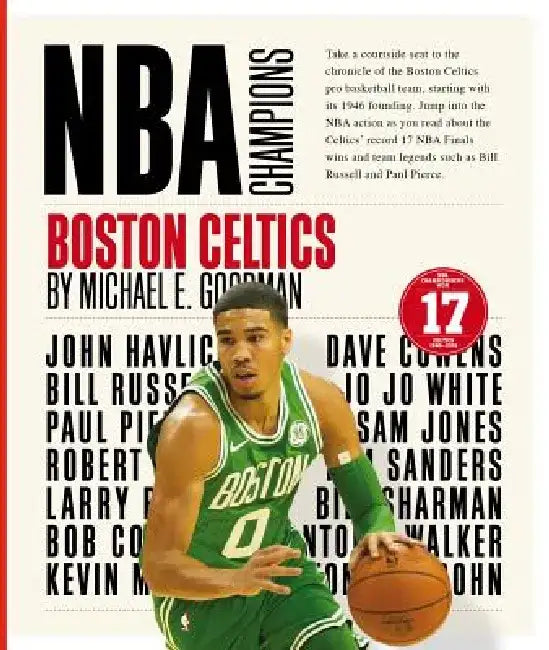 Boston Celtics by Michael E. Goodman