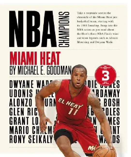 Miami Heat by Michael E. Goodman