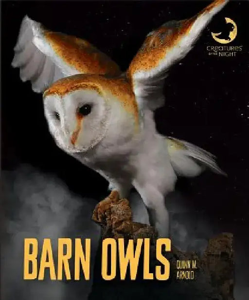 Barn Owls by Quinn M. Arnold