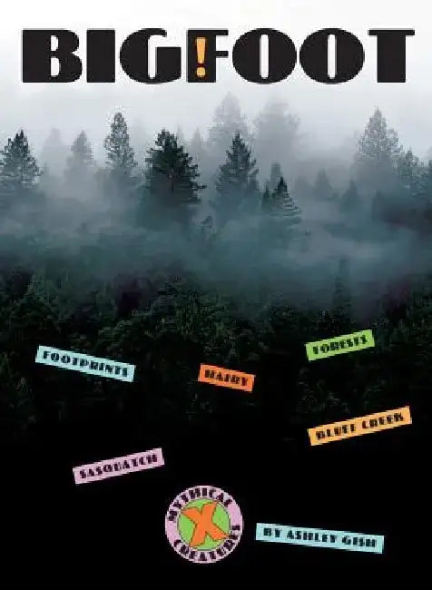 Bigfoot by Ashley Gish