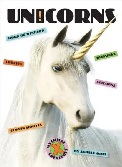 Unicorns by Ashley Gish