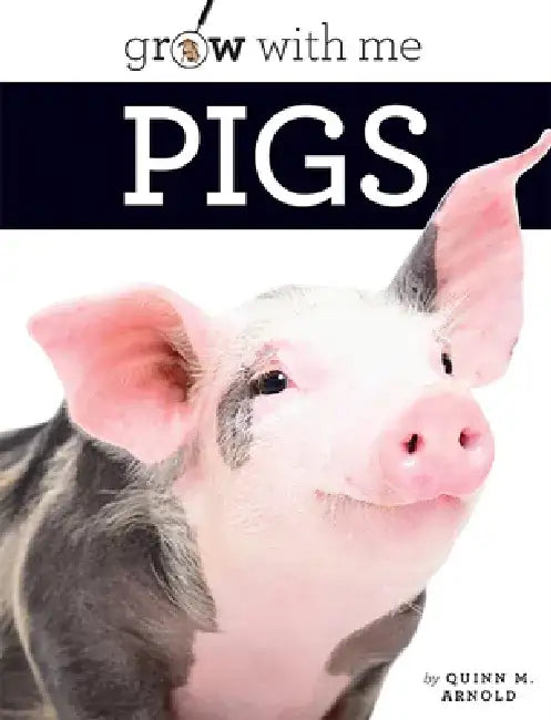 Pigs by Quinn M. Arnold