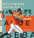 Baltimore Orioles by Jim Whiting