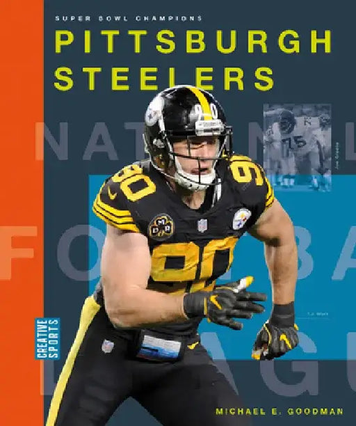 Pittsburgh Steelers by Michael E. Goodman