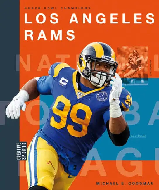 Los Angeles Rams by Michael E. Goodman