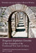 Evagrius's Kephalaia Gnostika: A New Translation of the Unreformed Text from the Syriac by Ilaria L. E. Ramelli