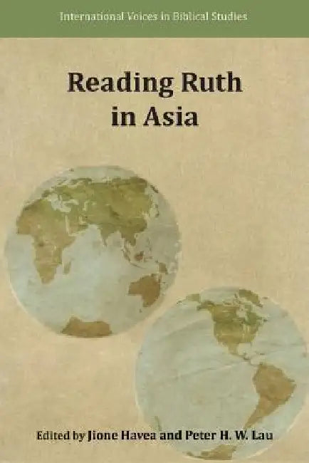 Reading Ruth in Asia by Jione Havea