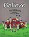 Believe by Tom McAuley