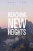 Reaching New Heights by Carl Lee