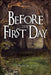Before the First Day by Stephen M. Hale