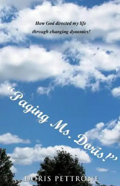 Paging Ms. Doris! by Doris Pettrone