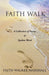 Faith Walk by Faith Walker Marshall