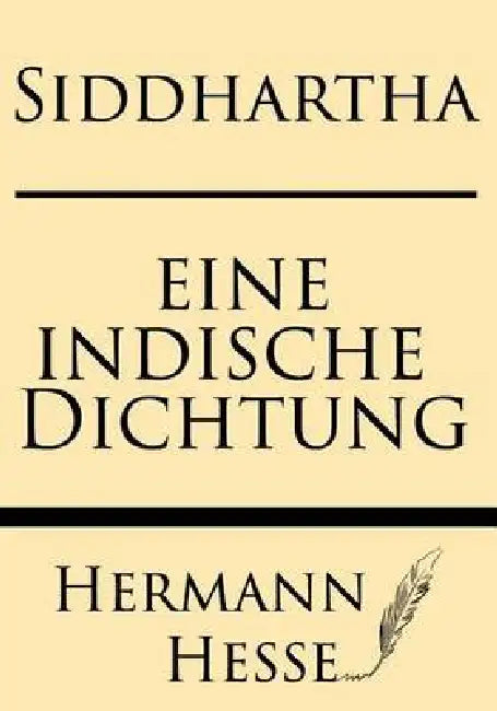 Siddhartha: eine indishce Dichtung by Hermann Hesse