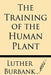 The Training Of The Human Plant by Luther Burbank