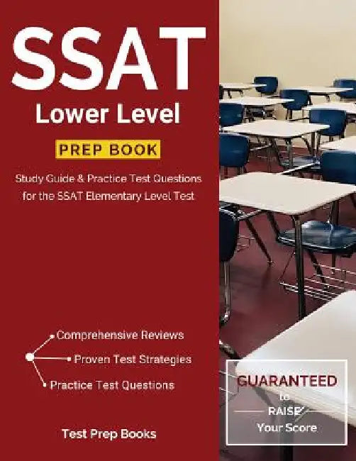 SSAT Lower Level Prep Book: Study Guide & Practice Test Questions for the SSAT Elementary Level Test by Tpb Publishing