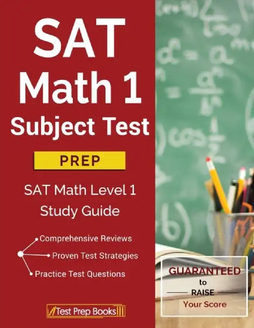 SAT Math 1 Subject Test Prep: SAT Math Level 1 Study Guide by Sat Math I. Prep Team